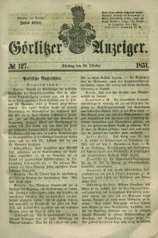 Görlitzer Anzeiger. 1851, № 127 (28 Oktober)