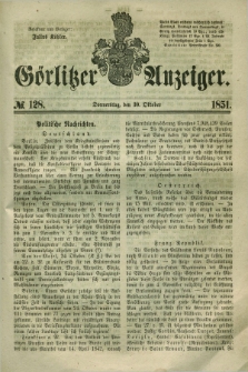 Görlitzer Anzeiger. 1851, № 128 (30 Oktober) + dod.