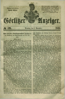 Görlitzer Anzeiger. 1851, № 129 (2 November) + dod.
