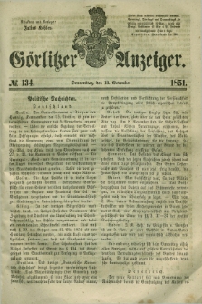 Görlitzer Anzeiger. 1851, № 134 (13 November) + dod.