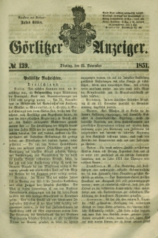 Görlitzer Anzeiger. 1851, № 139 (25 November)