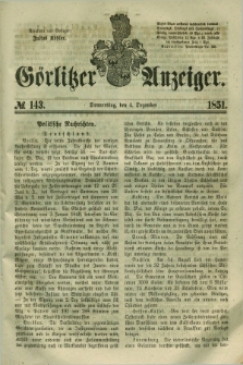 Görlitzer Anzeiger. 1851, № 143 (4 Dezember) + dod.