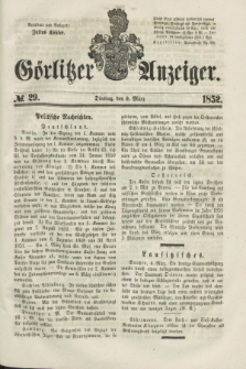 Görlitzer Anzeiger. [Bd.1], № 29 (9 März 1852)
