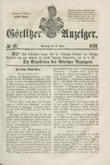 Görlitzer Anzeiger. [Bd.1], № 43 (11 April 1852) + dod.