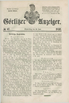 Görlitzer Anzeiger. [Bd.1], № 67 (10 Juni 1852) + dod.