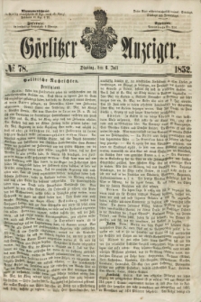 Görlitzer Anzeiger. [Bd.2], № 78 (6 Juli 1852)