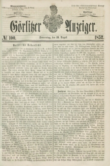 Görlitzer Anzeiger. [Bd.2], № 100 (26 August 1852)