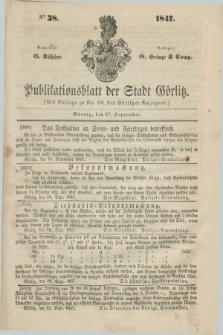 Publikationsblatt der Stadt Görlitz. 1847, № 38 (27 September)