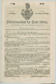 Publikationsblatt der Stadt Görlitz. 1847, № 40 (11 October)