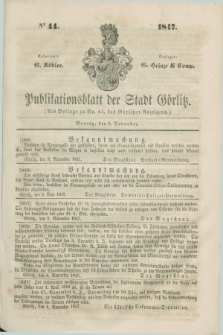 Publikationsblatt der Stadt Görlitz. 1847, № 44 (8 November)