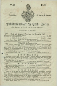 Publikationsblatt der Stadt Görlitz. 1847, № 47 (29 November)
