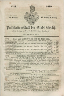 Publikationsblatt der Stadt Görlitz. 1848, № 13 (3 April)