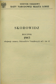 Dziennik Urzędowy Rady Narodowej M. Łodzi. 1983, Skorowidz