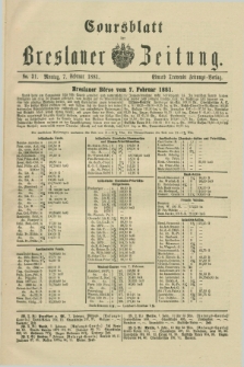 Coursblatt der Breslauer Zeitung. 1881, No. 31 (7 Februar)