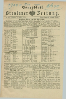 Coursblatt der Breslauer Zeitung. 1881, No. 62 (15 März)