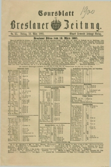 Coursblatt der Breslauer Zeitung. 1881, No. 65 (18 März)