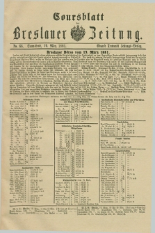Coursblatt der Breslauer Zeitung. 1881, No. 66 (19 März)
