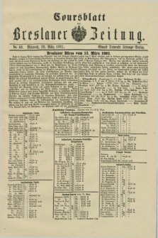 Coursblatt der Breslauer Zeitung. 1881, No. 69 (23 März)