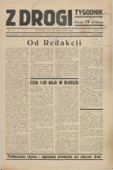 Z Drogi : tygodnik. R.1, nr 1 (20 maja 1934)
