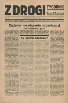 Z Drogi : tygodnik. R.1, nr 7 (1 lipca 1934)