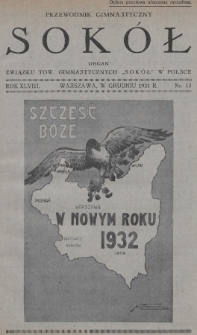 Przewodnik Gimnastyczny „Sokół” : organ Związku Towarzystw Gimnastycznych „Sokół” w Polsce. R.48 (1931), nr 12