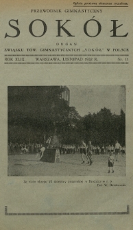 Przewodnik Gimnastyczny „Sokół” : organ Związku Tow. Gimnastycznych „Sokół” w Polsce. R.49 (1932), nr 11