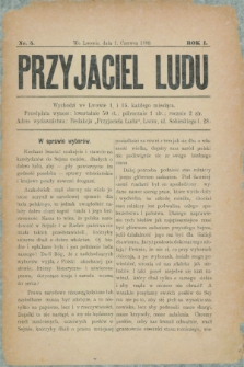 Przyjaciel Ludu. R.1, nr 5 (1 czerwca 1889)