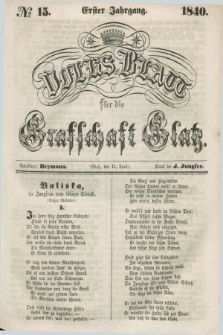 Volks-Blatt für die Graffschaft Glatz. Jg.1, №. 15 (11 April 1840)