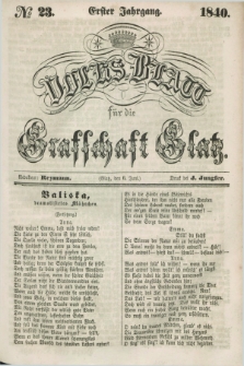 Volks-Blatt für die Graffschaft Glatz. Jg.1, №. 23 (6 Juni 1840)