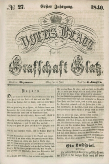 Volks-Blatt für die Graffschaft Glatz. Jg.1, №. 27 (4 Juli 1840)