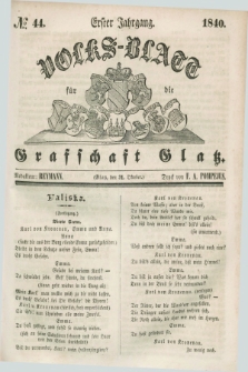 Volks-Blatt für die Graffschaft Glatz. Jg.1, №. 44 (31 Oktober 1840)