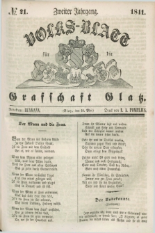 Volks-Blatt für die Graffschaft Glatz. Jg.2, №. 21 (22 Mai 1841)