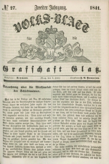 Volks-Blatt für die Graffschaft Glatz. Jg.2, №. 27 (3 Juli 1841)