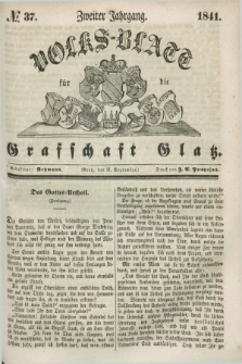 Volks-Blatt für die Graffschaft Glatz. Jg.2, №. 37 (11 September 1841)