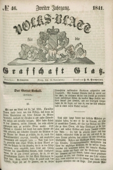 Volks-Blatt für die Graffschaft Glatz. Jg.2, №. 46 (13 November 1841)
