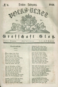 Volks-Blatt für die Graffschaft Glatz. Jg.3, №. 6 (5 Februar 1842)