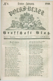 Volks-Blatt für die Graffschaft Glatz. Jg.3, №. 7 (12 Februar 1842)