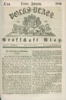 Volks-Blatt für die Graffschaft Glatz. Jg.3, №. 12 (19 März 1842)