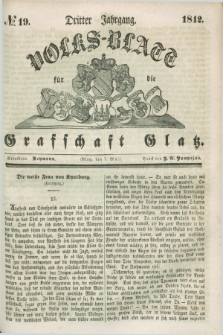 Volks-Blatt für die Graffschaft Glatz. Jg.3, №. 19 (7 Mai 1842)