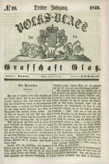 Volks-Blatt für die Graffschaft Glatz. Jg.3, №. 28 (9 Juli 1842)