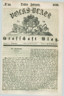 Volks-Blatt für die Graffschaft Glatz. Jg.3, №. 34 (20 August 1842)