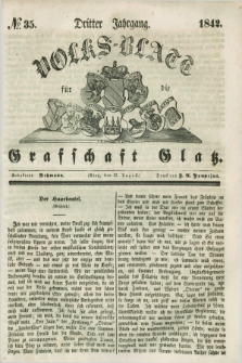 Volks-Blatt für die Graffschaft Glatz. Jg.3, №. 35 (27 August 1842)
