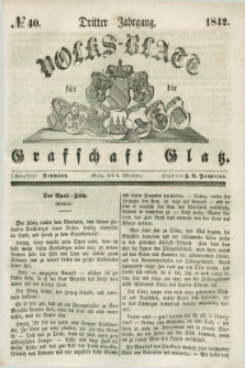 Volks-Blatt für die Graffschaft Glatz. Jg.3, №. 40 (1 Oktober 1842)