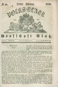 Volks-Blatt für die Graffschaft Glatz. Jg.3, №. 48 (26 November 1842)