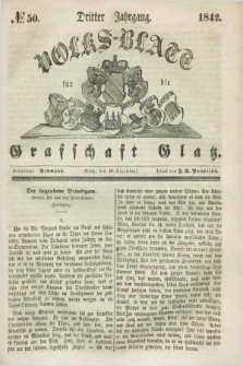 Volks-Blatt für die Graffschaft Glatz. Jg.3, №. 50 (10 Dezember 1842)