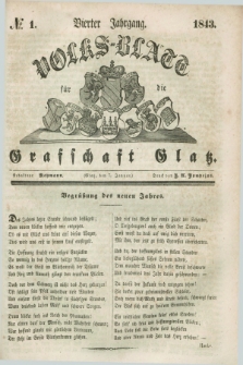 Volks-Blatt für die Graffschaft Glatz. Jg.4, №. 1 (7 Januar 1843)