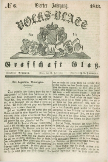Volks-Blatt für die Graffschaft Glatz. Jg.4, №. 6 (11 Februar 1843)