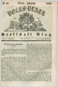 Volks-Blatt für die Graffschaft Glatz. Jg.4, №. 13 (1 April 1843)