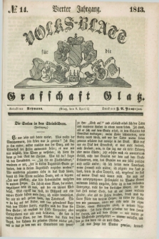 Volks-Blatt für die Graffschaft Glatz. Jg.4, №. 14 (8 April 1843)