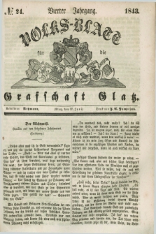 Volks-Blatt für die Graffschaft Glatz. Jg.4, №. 24 (17 Juni 1843)
